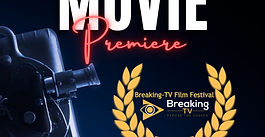 It's Confirmed! This year "2023" The Breaking-TV Film Festival will open with l